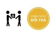 Chính sách đổi trả bảo hành